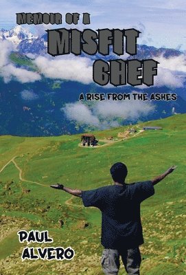 Paul Alvero - Memoir of a Misfit Chef, Inbunden