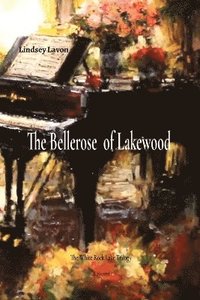 bokomslag The Bellerose of Lakewood