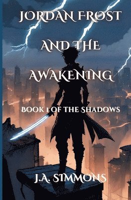 bokomslag Jordan Frost And The Awakening