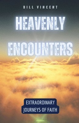 Heavenly Encounters 1