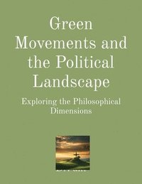 bokomslag Green Movements and the Political Landscape
