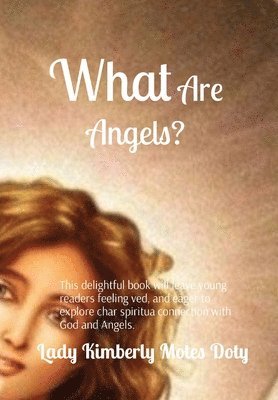 What Are Angels? 1