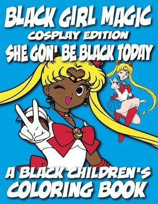 Black Children's Coloring Books, Kyle Davis - Black Girl Magic - Cosplay Edition - A Black Children's Coloring Book, Häftad