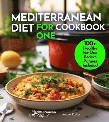 Mediterranean Diet For One Cookbook 1