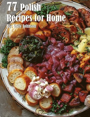 bokomslag 77 Polish Recipes for Home