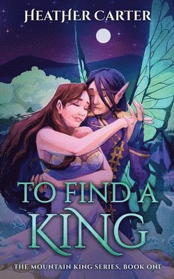 bokomslag To Find a King