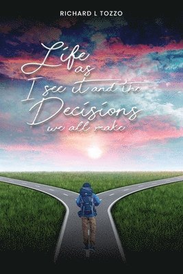 Rich L Tozzo, Rich L. Tozzo, Rich L Tozzo - Life as I See It, Häftad