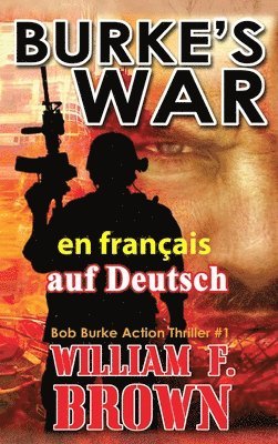 William F Brown - Burke's War, en français, Inbunden