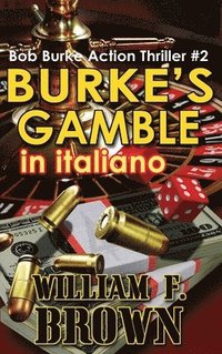 bokomslag Burke's Gamble, in italiano