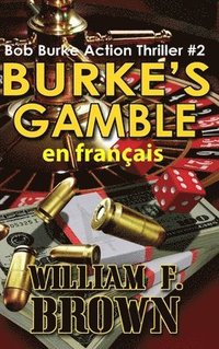 bokomslag Burke's Gamble, en franais