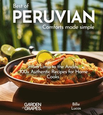Peruvian Comforts Cookbook 1