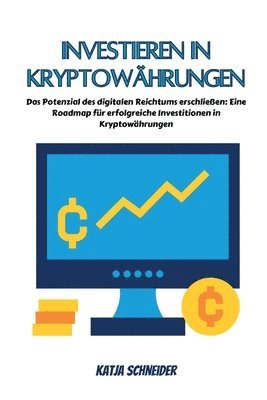 Katja Schneider - Investieren in Kryptowährungen, Häftad