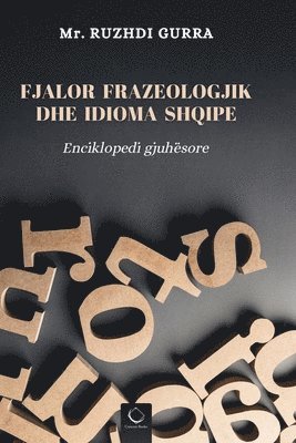 Fjalor Frazeologjik dhe Idioma Shqipe