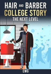 bokomslag Hair and barber college Story-The next level
