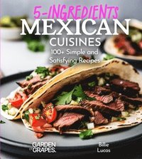 bokomslag 5 Ingredients Mexican Cuisines