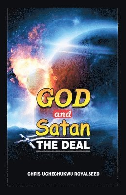 bokomslag God and Satan the Deal