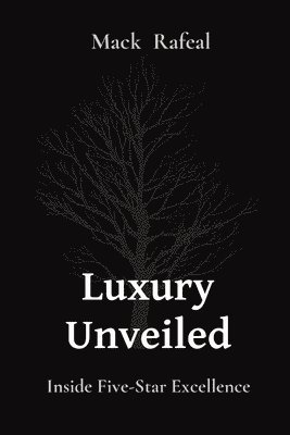 bokomslag Luxury Unveiled