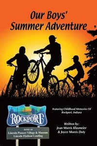 bokomslag Our Boy's Summer Adventure