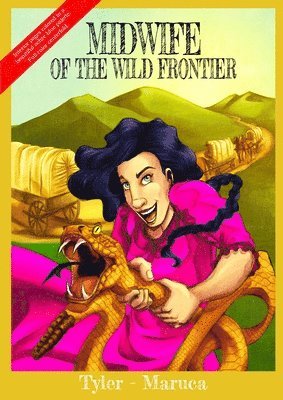 Melissa J Tyler - Midwife Of The Wild Frontier- Color Edition, Häftad