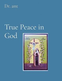 bokomslag True Peace in God