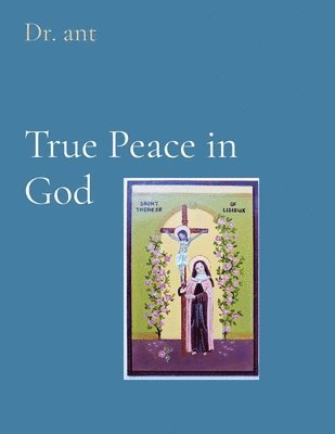 bokomslag True Peace in God