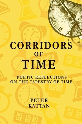 Peter I Kattan - Corridors of Time, Häftad