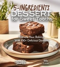 bokomslag 5-Ingredients Dessert for Sweet Tooths