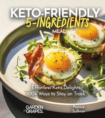 bokomslag Keto-Friendly 5-Ingredient Meals