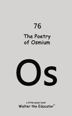 bokomslag The Poetry of Osmium