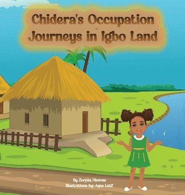 Chidera's Occupational Odyssey in Igbo Land 1