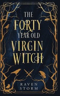 bokomslag The Forty-Year-Old Virgin Witch Omnibus Collection