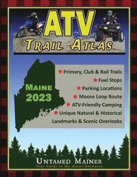 bokomslag 2023 Maine ATV Trail Map Atlas