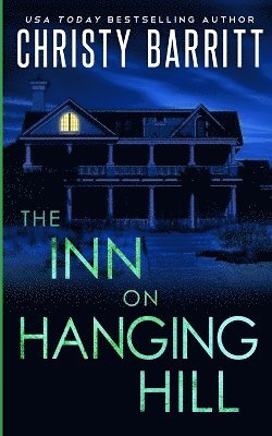 Christy Barritt - Inn on Hanging Hill, Häftad