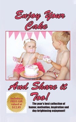 bokomslag Enjoy Your Cake and Share It Too