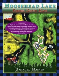 bokomslag Moosehead Lake Depth Maps