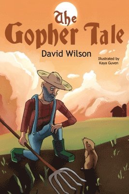 David Wilson - Gopher Tale, Häftad