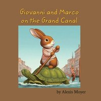 bokomslag Giovanni and Marco on the Grand Canal