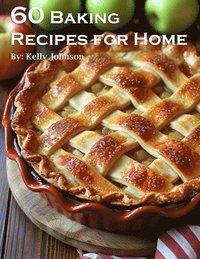 bokomslag 60 Baking Recipes for Home