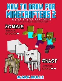 bokomslag How to Draw for Minecrafters a Step by Step Guide 2