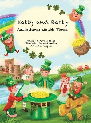 Grant Boyer, Elizabeth Boyer - Hatty and Barty Adventures Month Three Large Picture Edition, Inbunden