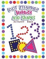 Dot Markers Activity Book Numbers and Shapes