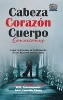 bokomslag Cabeza Corazón Cuerpo Conexiones