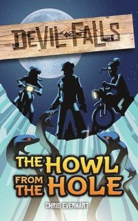bokomslag Howl from the Hole