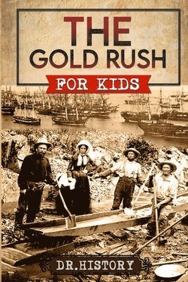 bokomslag The Gold Rush