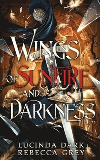 bokomslag Wings of Sunfire and Darkness