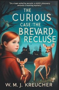 bokomslag The Curious Case of the Brevard Recluse
