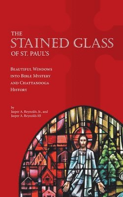 The Stained Glass of St. Paul's 1