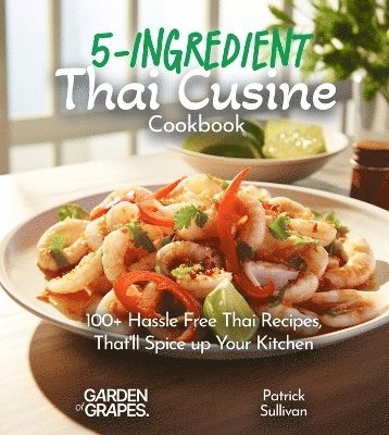 5-Ingredient Thai Cusine Cookbook