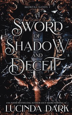 bokomslag A Sword of Shadow and Deceit