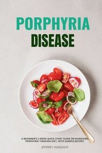bokomslag Porphyria Disease